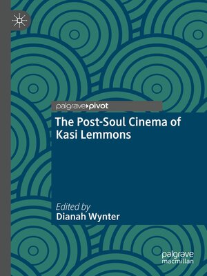 cover image of The Post-Soul Cinema of Kasi Lemmons